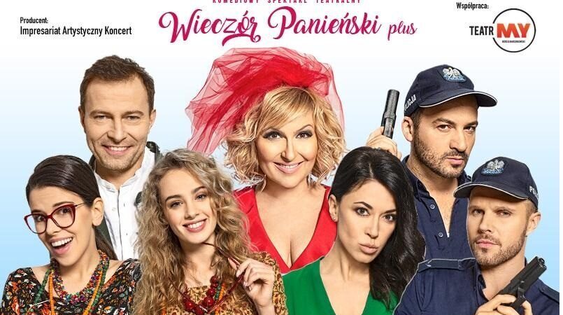 Wieczór Panieński plus - komediowy spektakl teatralny