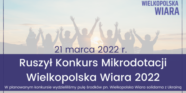 Wielkopolska Wiara nagrodzi najciekawsze pomysły