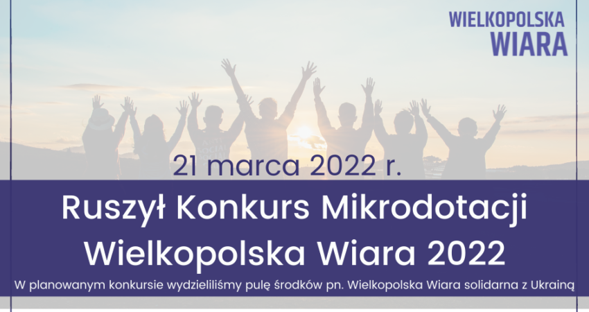 Wielkopolska Wiara nagrodzi najciekawsze pomysły