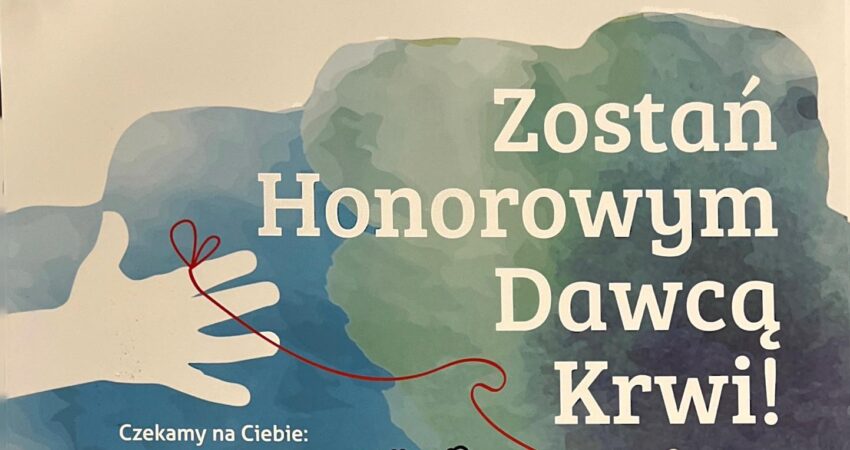 Twoja krew ratuje życie!