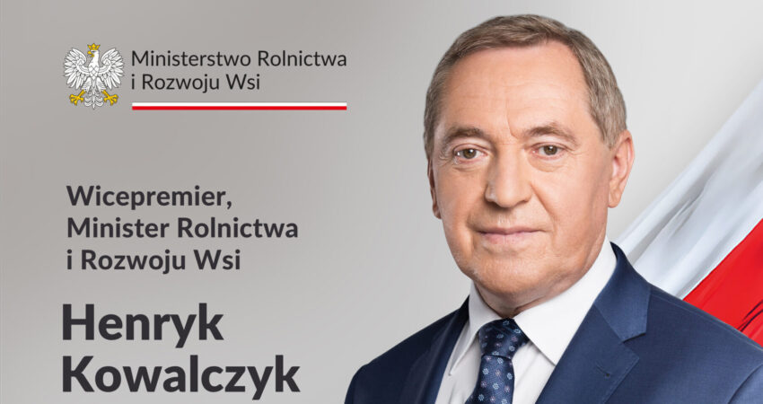 Spotkanie z Wicepremierem, Ministrem Rolnictwa i Rozwoju Wsi Henrykiem Kowalczykiem