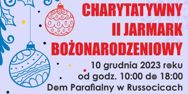 Charytatywny II Jarmark Bożonarodzeniowy. Zapraszamy!