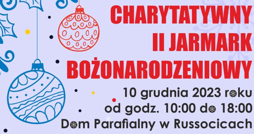 Charytatywny II Jarmark Bożonarodzeniowy. Zapraszamy!