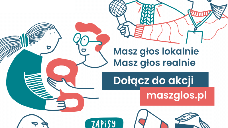 Działaj lokalnie – skorzystaj z pomocy ogólnopolskiej akcji Masz Głos!