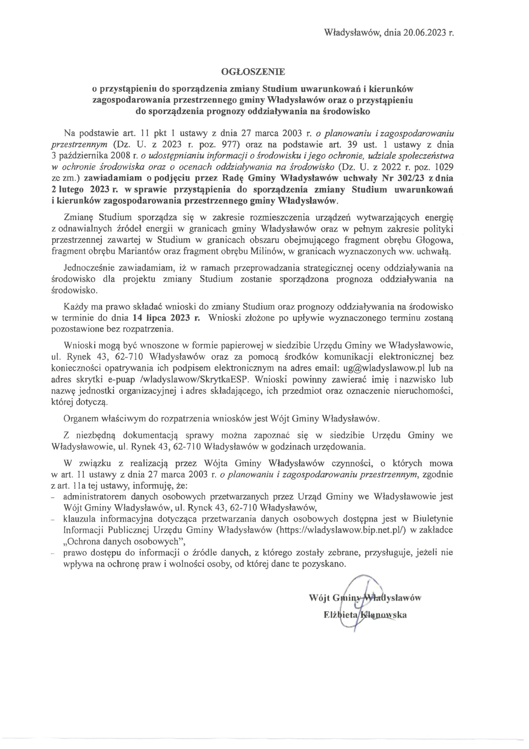 OGŁOSZENIE
o przystąpieniu do sporządzenia zmiany Studium uwarunkowań i kierunków zagospodarowania przestrzennego gminy Władysławów oraz o przystąpieniu do sporządzenia prognozy oddziaływania na środowisko
