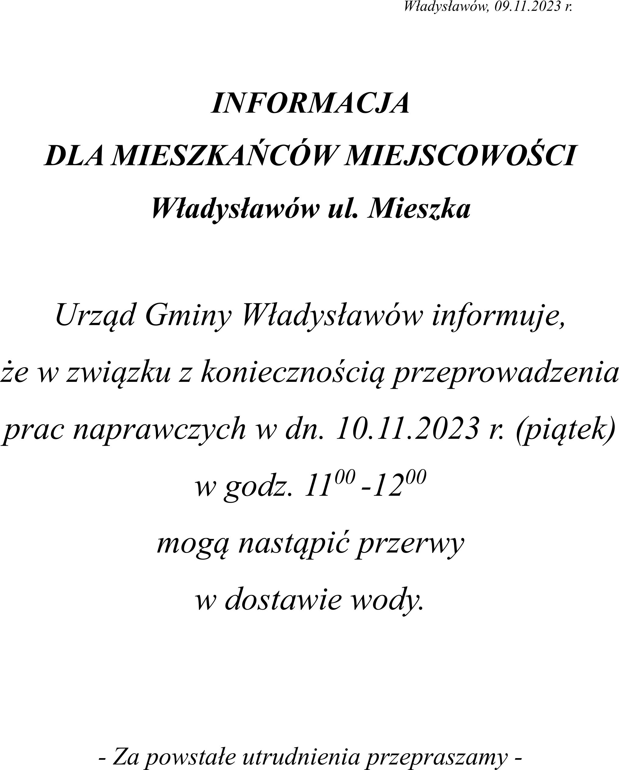 INFORMACJA DLA MIESZKAŃCÓW MIEJSCOWOŚCI WŁADYSŁAWÓW - ul. MIESZKA