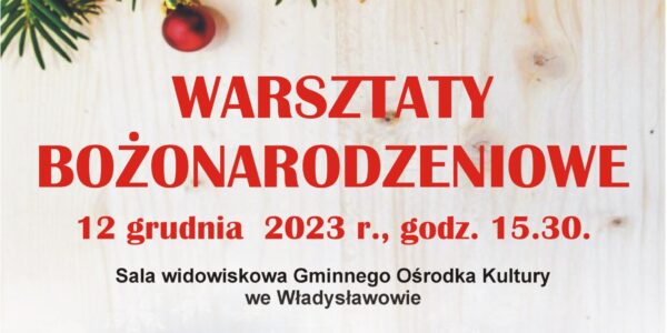 Warsztaty Bożonarodzeniowe z GOK-iem