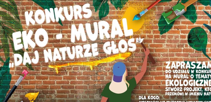 Konkurs pn. "Wielkopolski Eko-Mural"