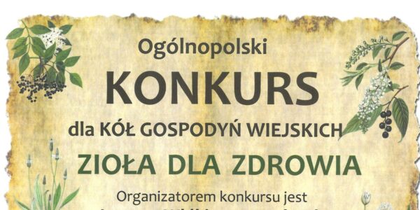 ,,Zioła dla zdrowia" - konkurs dla KGW